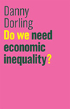 Do We Need Economic Inequality? Cover